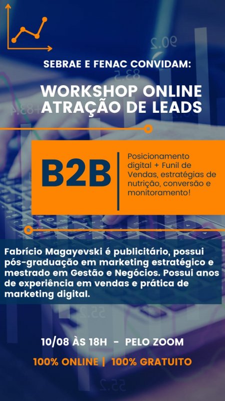 Sebrae e Fenac promovem workshop online sobre Atração de Leads Sebrae e Fenac promovem workshop online sobre Atração de Leads
