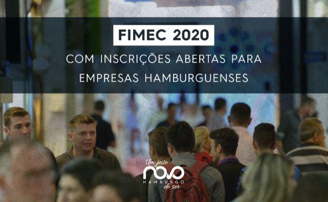 Inscrições abertas para empresas participarem da Fimec 2020 Inscrições abertas para empresas participarem da Fimec 2020