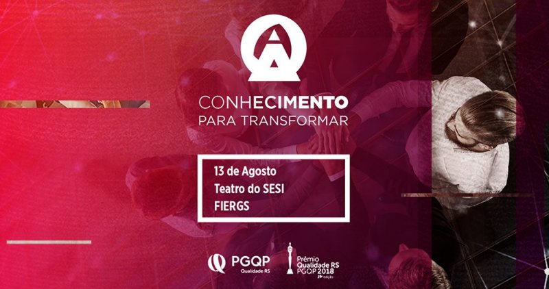 19º Congresso Internacional da Gestão do PGQP com o tema Conhecimento Para Transformar 19º Congresso Internacional da Gestão do PGQP com o tema Conhecimento Para Transformar