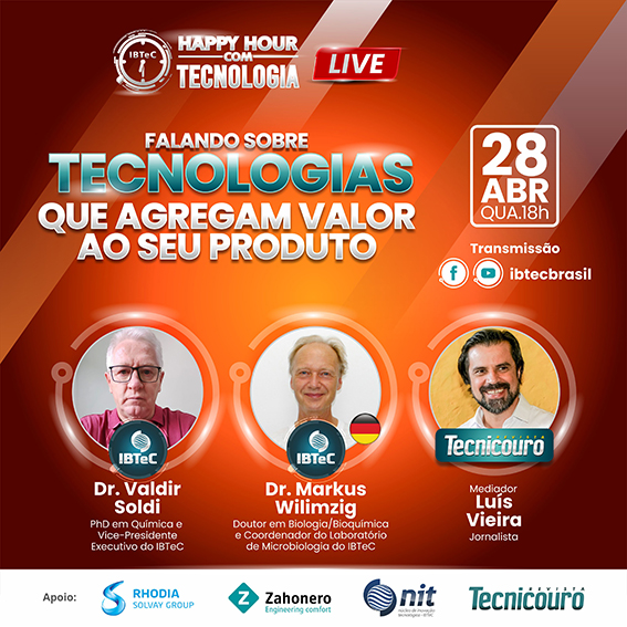 Happy Hour com Tecnologia do IBTeC abordará sustentabilidade e tecnologias que agregam valor aos produtos Happy Hour com Tecnologia do IBTeC abordará sustentabilidade e tecnologias que agregam valor aos produtos